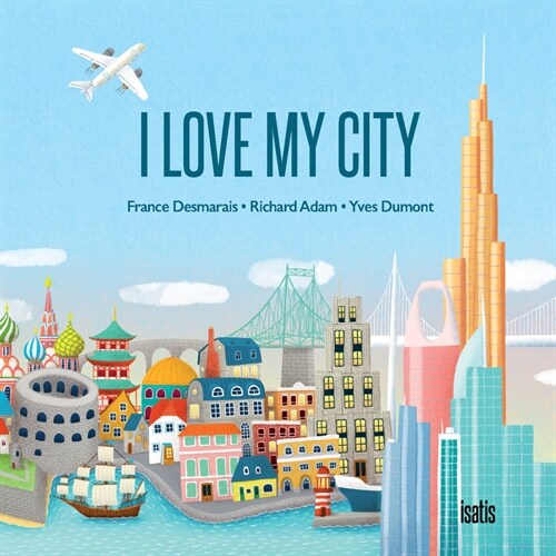 I Love My City (Hardcover)