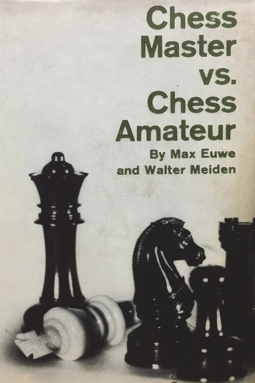 Chess Master vs. Chess Amateur (Paperback)