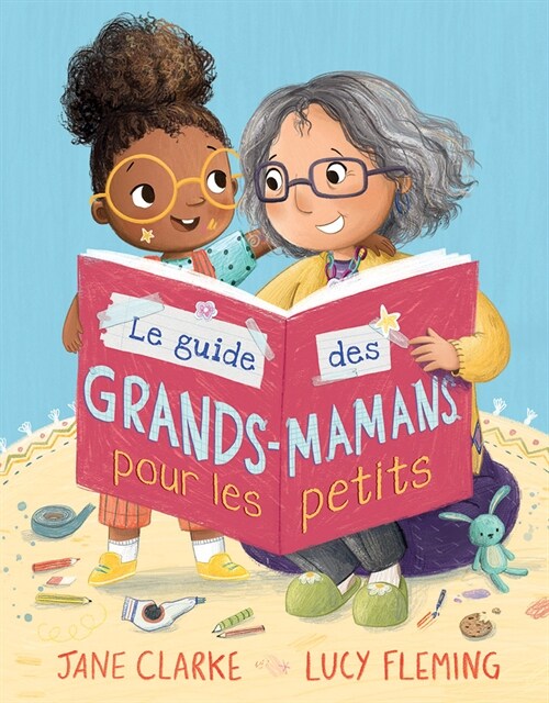 Le Guide Des Grands-Mamans Pour Les Petits (Paperback)