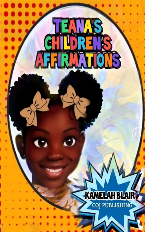 Teanas Childrens Affirmations (Paperback)