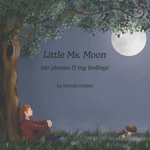 Little Ms. Moon... her phases & my feelings (Paperback)