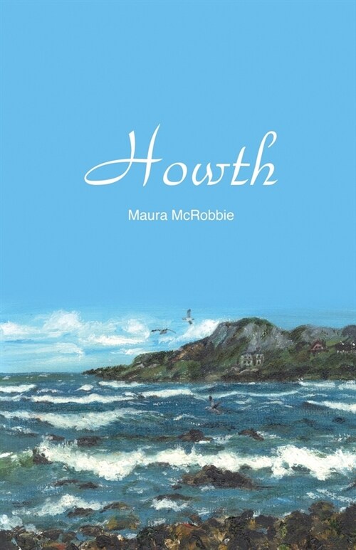 Howth: A Timeless Love Story (Paperback)