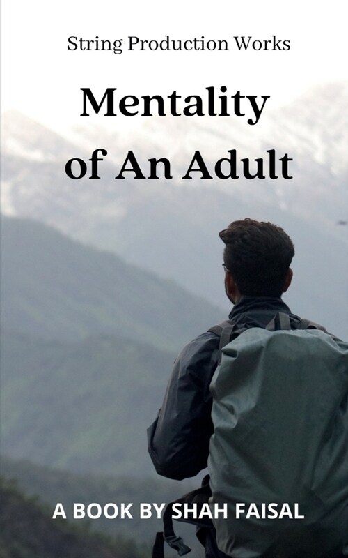 Mentality of an Adult (Paperback)