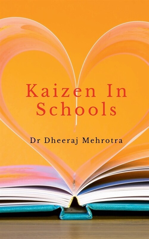 Kaizen In Schools (Paperback)