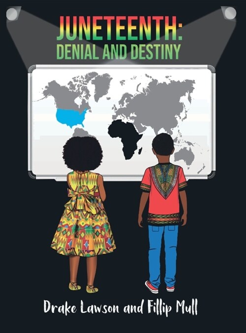 Juneteenth: Denial and Destiny (Hardcover)