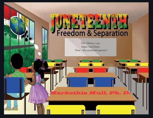 Juneteenth: Freedom and Separation (Paperback)