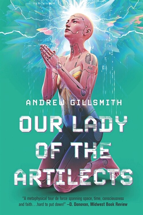 Our Lady of the Artilects (Paperback)