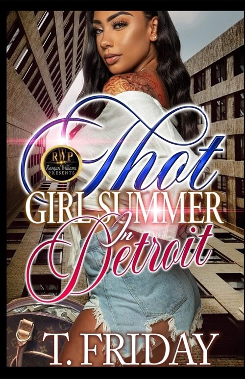 Thot Girl Summer in Detroit (Paperback)