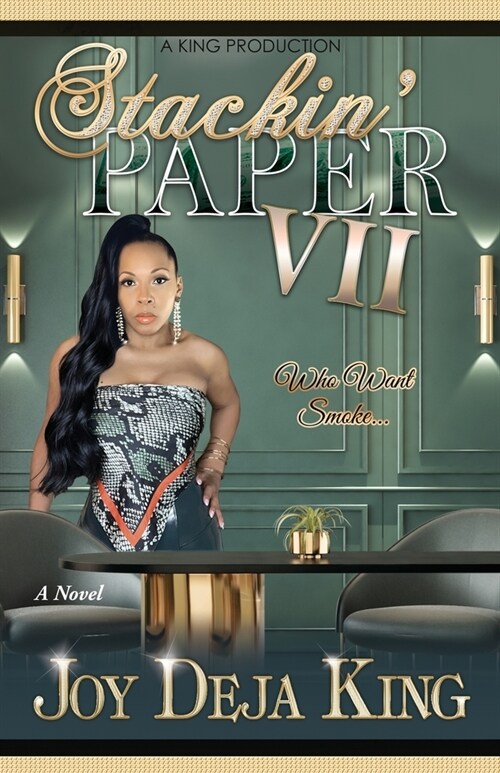 Stackin Paper Part 7 Who Want Smoke (Paperback)