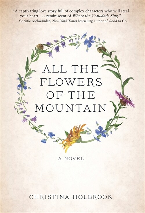 All the Flowers of the Mountain (Hardcover)