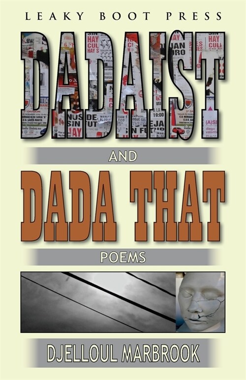 Dadaist and Dada That (Paperback)