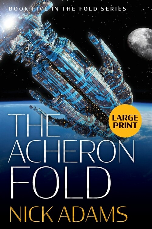 The Acheron Fold: Large Print Edition (Paperback)
