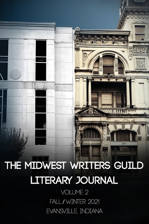 Midwest Writers Guild Literary Journal Volume 2 Fall/Winter 2021 (Paperback)