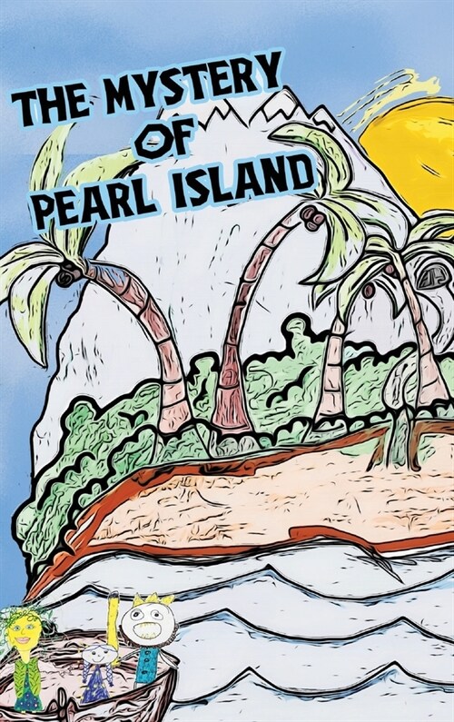 The Mystery of Pearl Island (Hardcover)