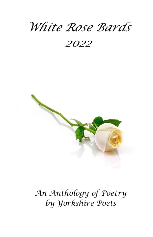 White Rose Bards 2022 (Paperback)