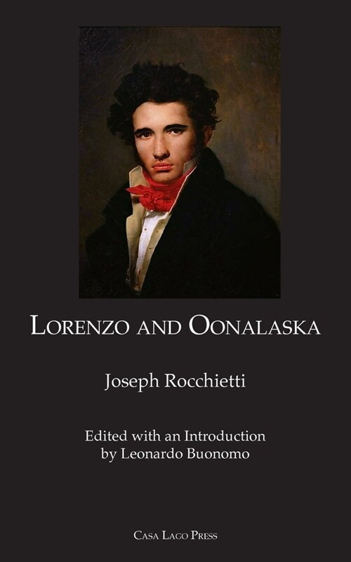 Lorenzo and Oonalaska (Paperback)