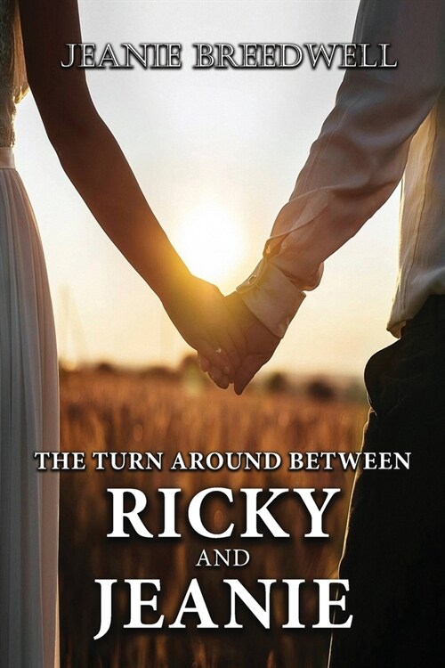 The Turn Around Between Ricky and Jeanie (Paperback)