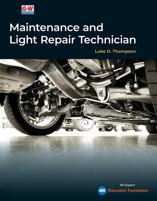 Maintenance and Light Repair Technician (Hardcover)