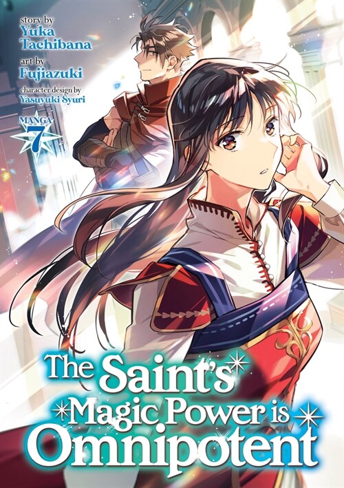 The Saints Magic Power Is Omnipotent (Manga) Vol. 7 (Paperback)