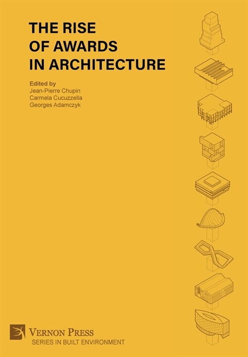 The Rise of Awards in Architecture (Hardcover)