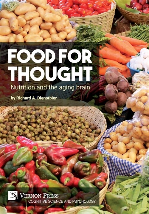 Food for thought: Nutrition and the aging brain (Hardcover)
