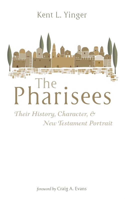 The Pharisees (Hardcover)