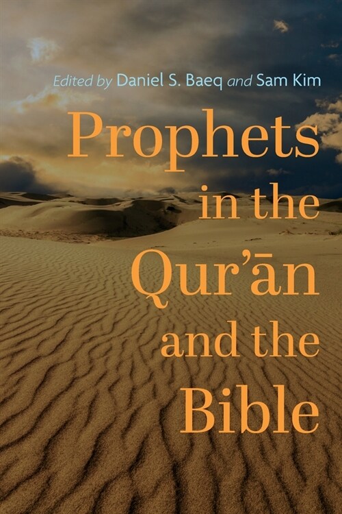 [중고] Prophets in the Qurān and the Bible (Paperback)