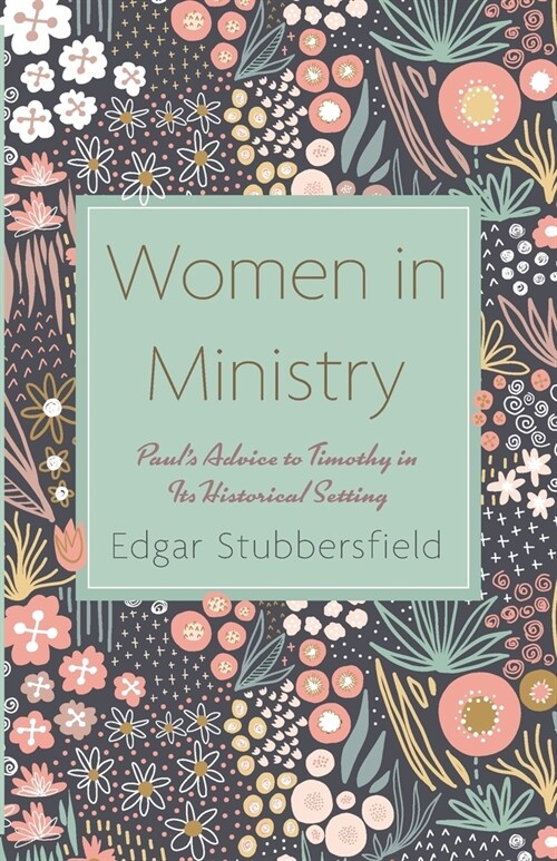 Women in Ministry (Paperback)