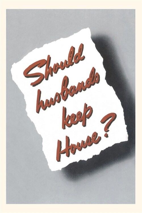 Vintage Journal Should Husbands Keep House? (Paperback)