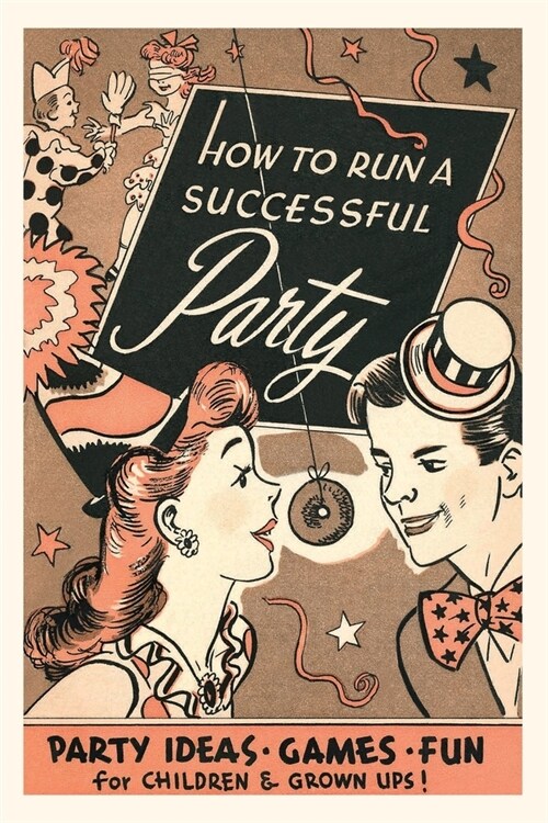Vintage Journal How to Run Successful Party (Paperback)