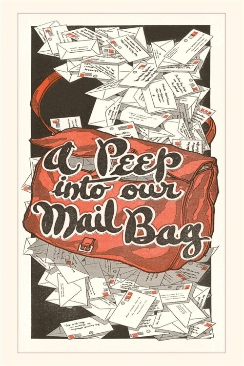 Vintage Journal A Peep into our Mail Bag (Paperback)
