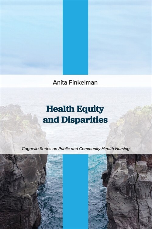 Health Equity and Disparities (Paperback)