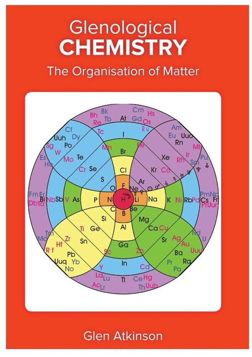 Glenological Chemistry: The Organisation of Matter (Paperback)