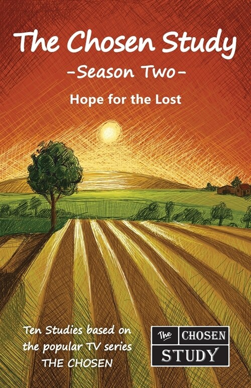 The Chosen Study, Season Two: Hope for the Lost (Paperback)