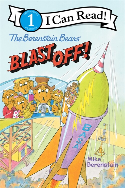 The Berenstain Bears Blast Off! (Paperback)