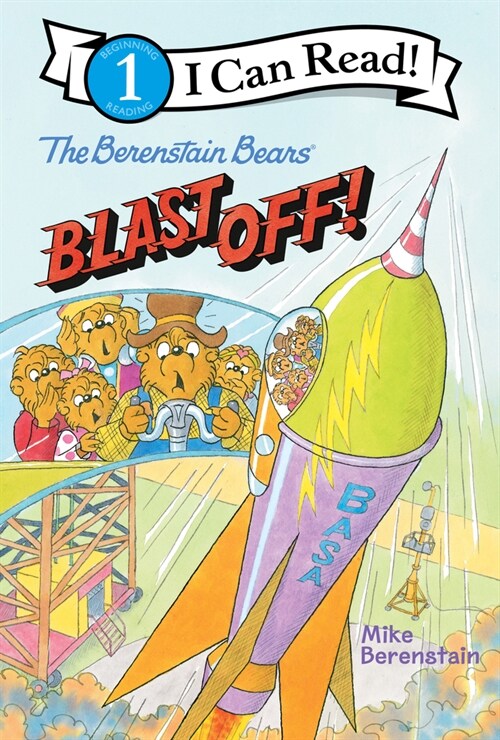 The Berenstain Bears Blast Off! (Hardcover)