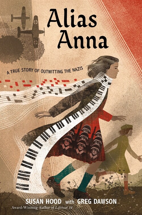 Alias Anna: A True Story of Outwitting the Nazis (Paperback)