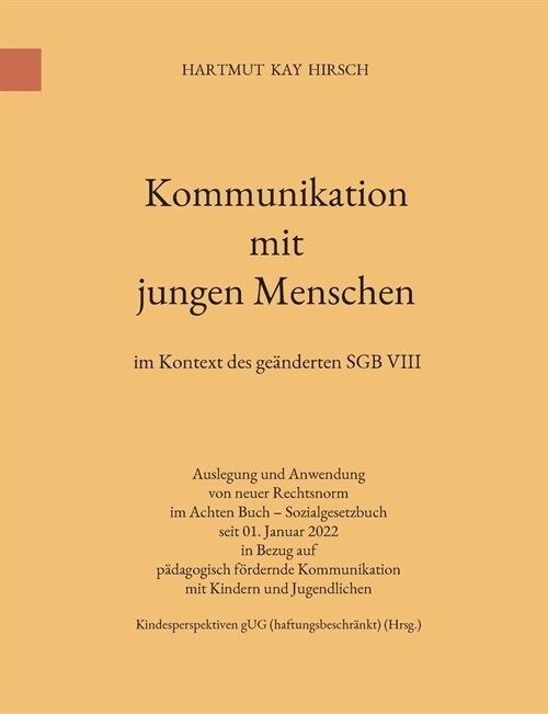 Kommunikation mit jungen Menschen: im Kontext des ge?derten SGB VIII (Paperback)