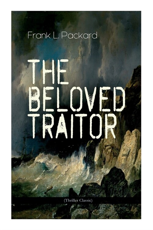 The Beloved Traitor (Thriller Classic): Mystery Novel (Paperback)