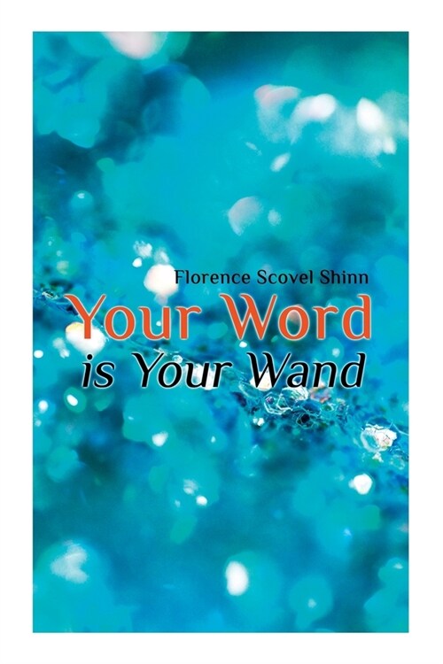 Your Word is Your Wand (Paperback)