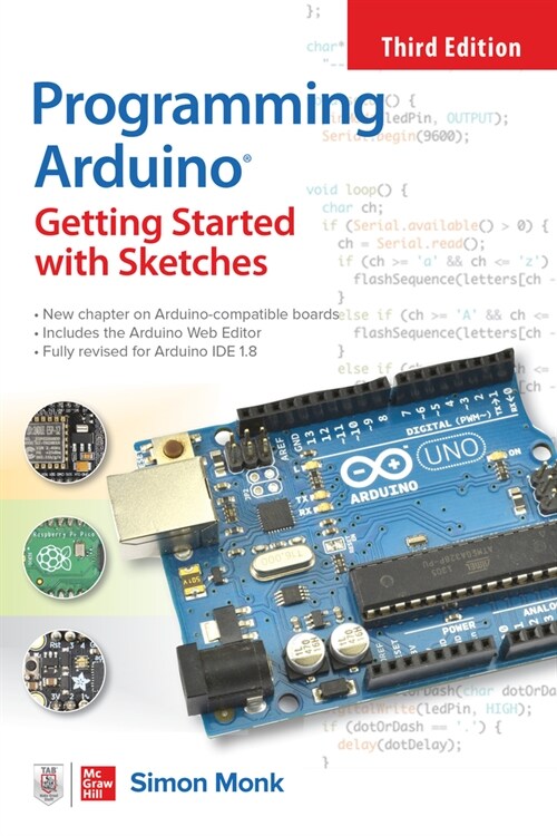 Programming Arduino: Getting Started with Sketches, Third Edition (Paperback, 3)
