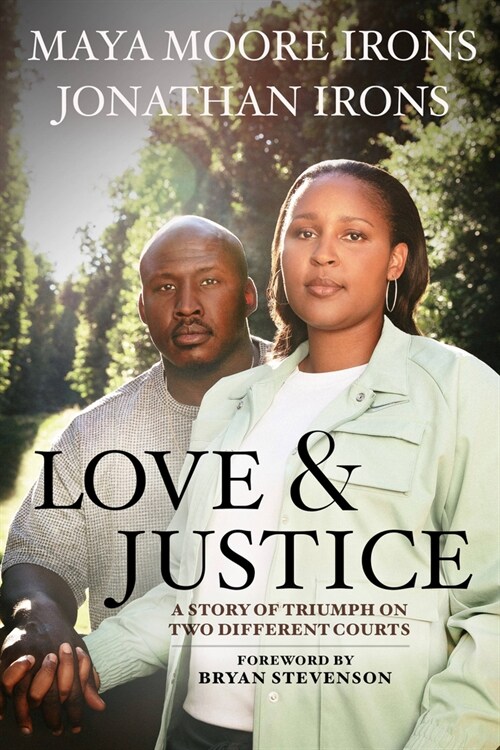 Love and Justice: A Story of Triumph on Two Different Courts (Hardcover)