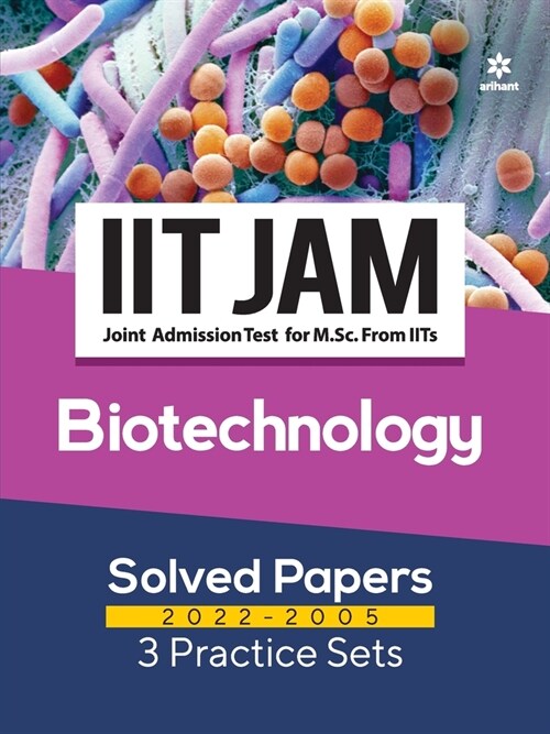 IIT JAM Biotechnology Solved Papers (2022-2005) and 3 Practice Sets (Paperback)