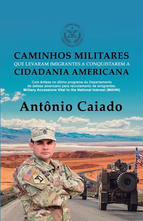 Caminhos que Levaram Imigrantes a Conquistarem Cidadania Americana (Paperback)