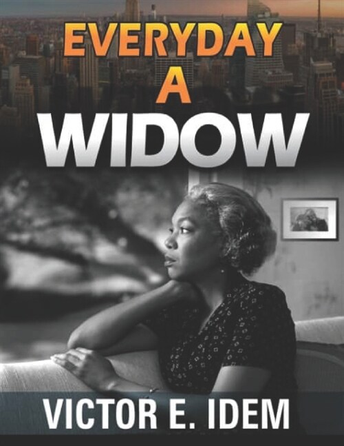 Everyday A Widow (Paperback)