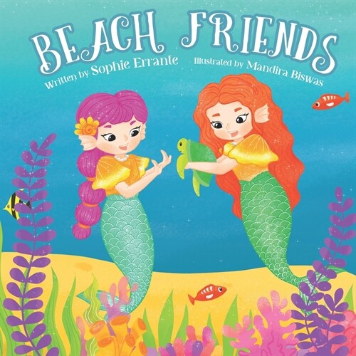 Beach Friends: Childrens Book About Friendship, Compassion, and Respect (Paperback)