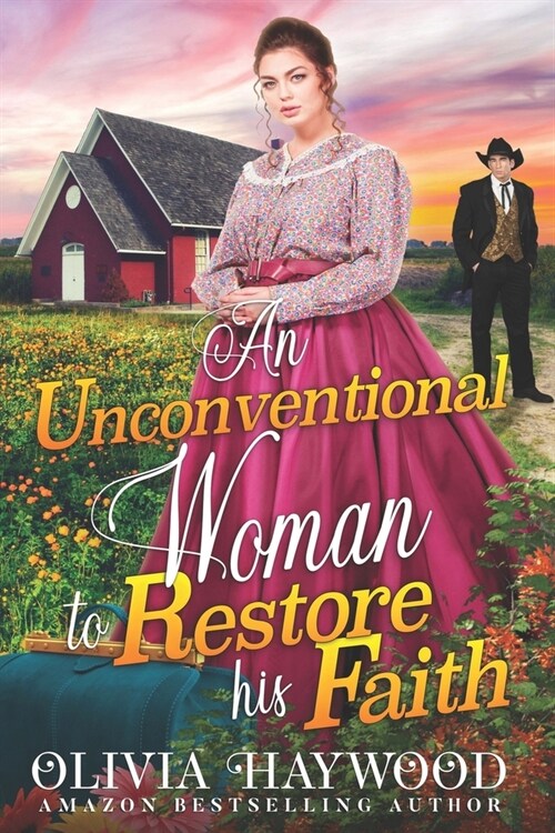 An Unconventional Woman to Restore his Faith: A Christian Historical Romance Book (Paperback)