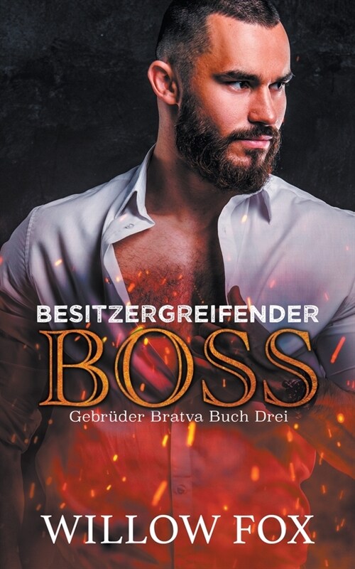 Besitzergreifender Boss (Paperback)