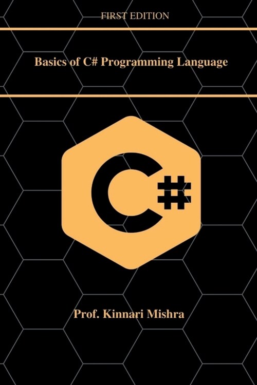 Basics of C#.Net Programming Language (Paperback)