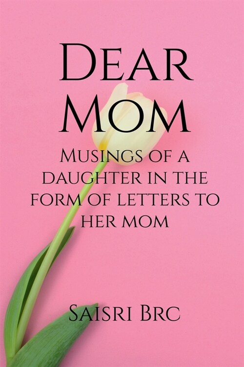 Dear Mom (Paperback)